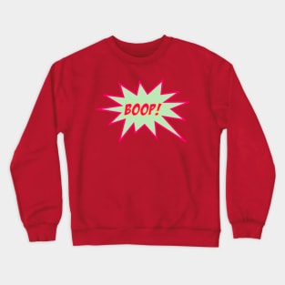 Boop in Comic Text Bubble Crewneck Sweatshirt